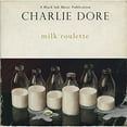 thumbnail image 1 of Charlie Dore - Milk Roulette - Music & Performance - CD, 1 of 1