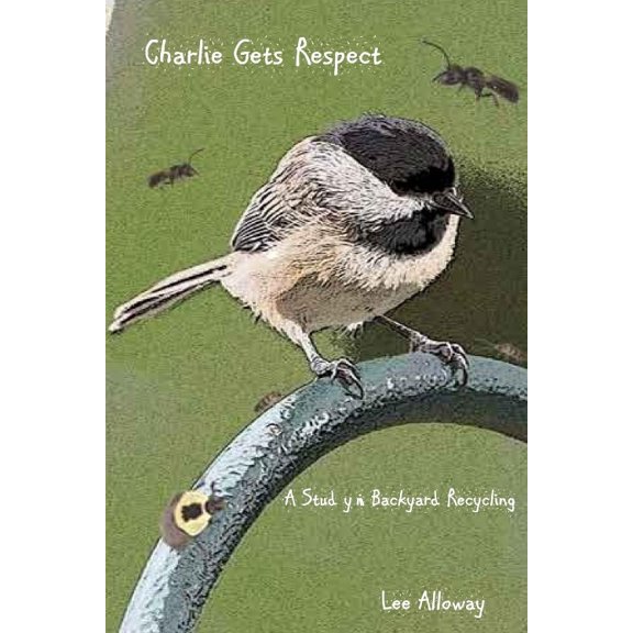 Charlie Gets Respect: A Study in Backyard Recycling (Paperback)