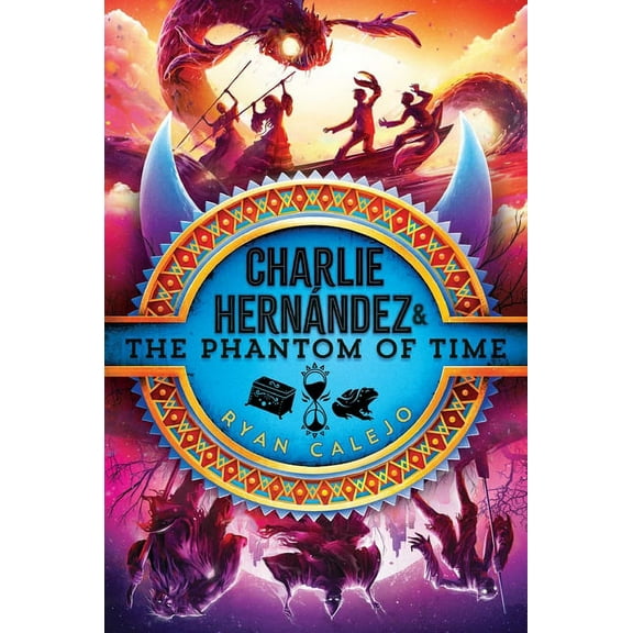 Charlie Hernndez Charlie Hernndez & the Phantom of Time, Book 4, (Paperback)