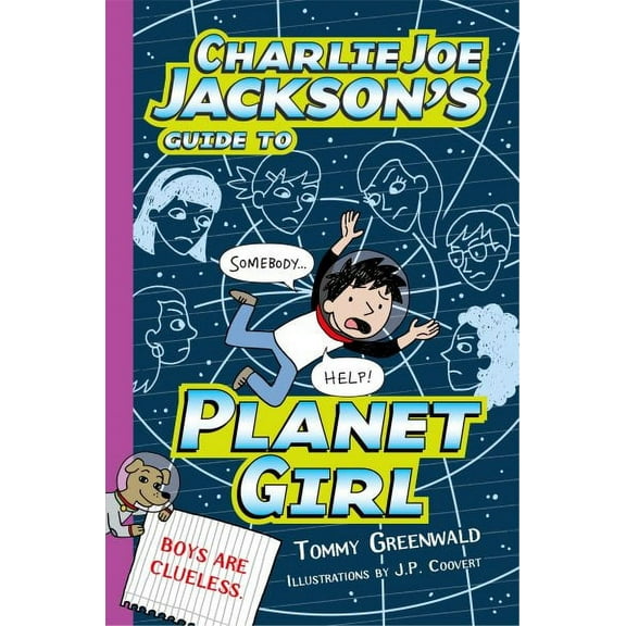 Charlie Joe Jackson's Guide to Planet Girl
