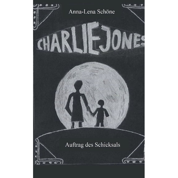 Charlie Jones: Auftrag des Schicksals (Hardcover)