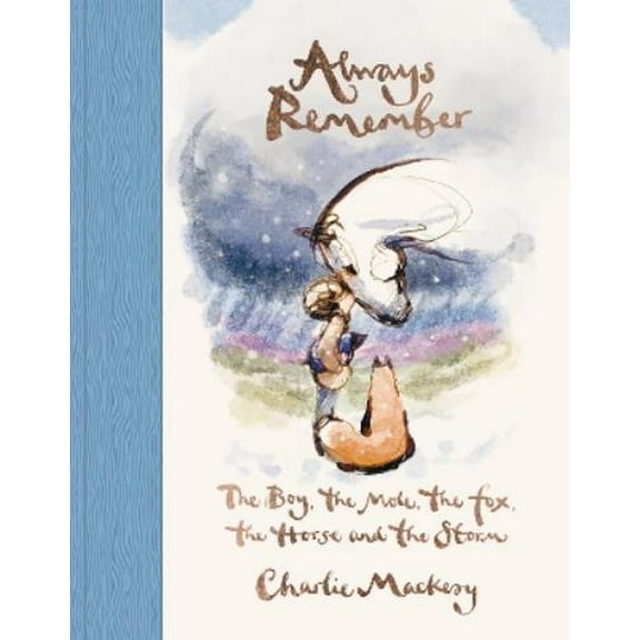Charlie Mackesy Always Remember (Hardcover)