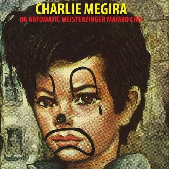 Charlie Megira - The Abtomatic Miesterzinger Mambo Chic - Music & Performance - Vinyl