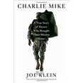 thumbnail image 1 of Pre-Owned Charlie Mike: A True Story of Heroes Who Brought Their Mission Home, 9781451677300, 1451677308, Hardcover, First Edition edition, 1 of 1