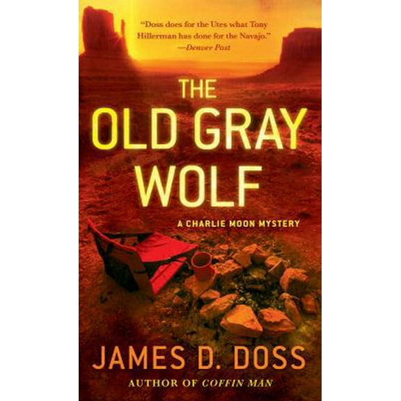 Pre-Owned The Old Gray Wolf: A Charlie Moon Mystery (Mass Market Paperback) 1250034736 9781250034731