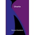 thumbnail image 1 of Charlie, (Paperback), 1 of 1