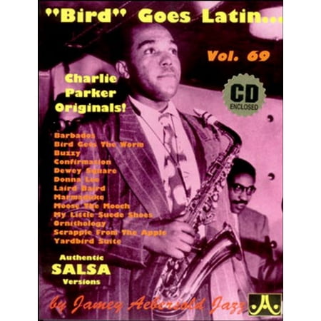 Jamey Play A Long Vol 69 Charlie Parker Bird Goes Latin (Book and CD)