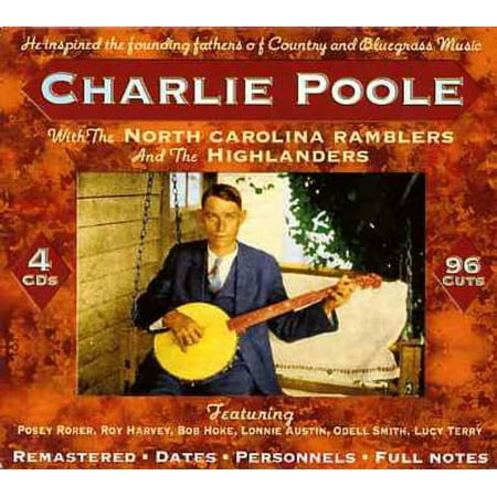 Charlie Poole - With the North Carolina Ramblers & the Highlanders - Folk Music - CD