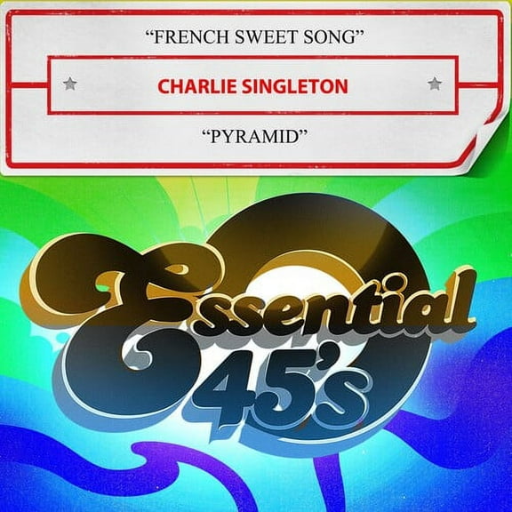 Charlie Singleton - French Sweet Song / Pyramid (Digital 45) - Music & Performance - CD