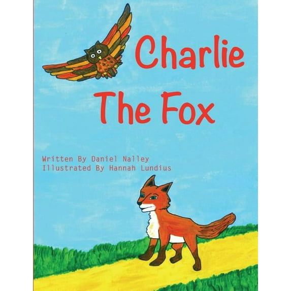 Charlie The Fox, (Paperback)
