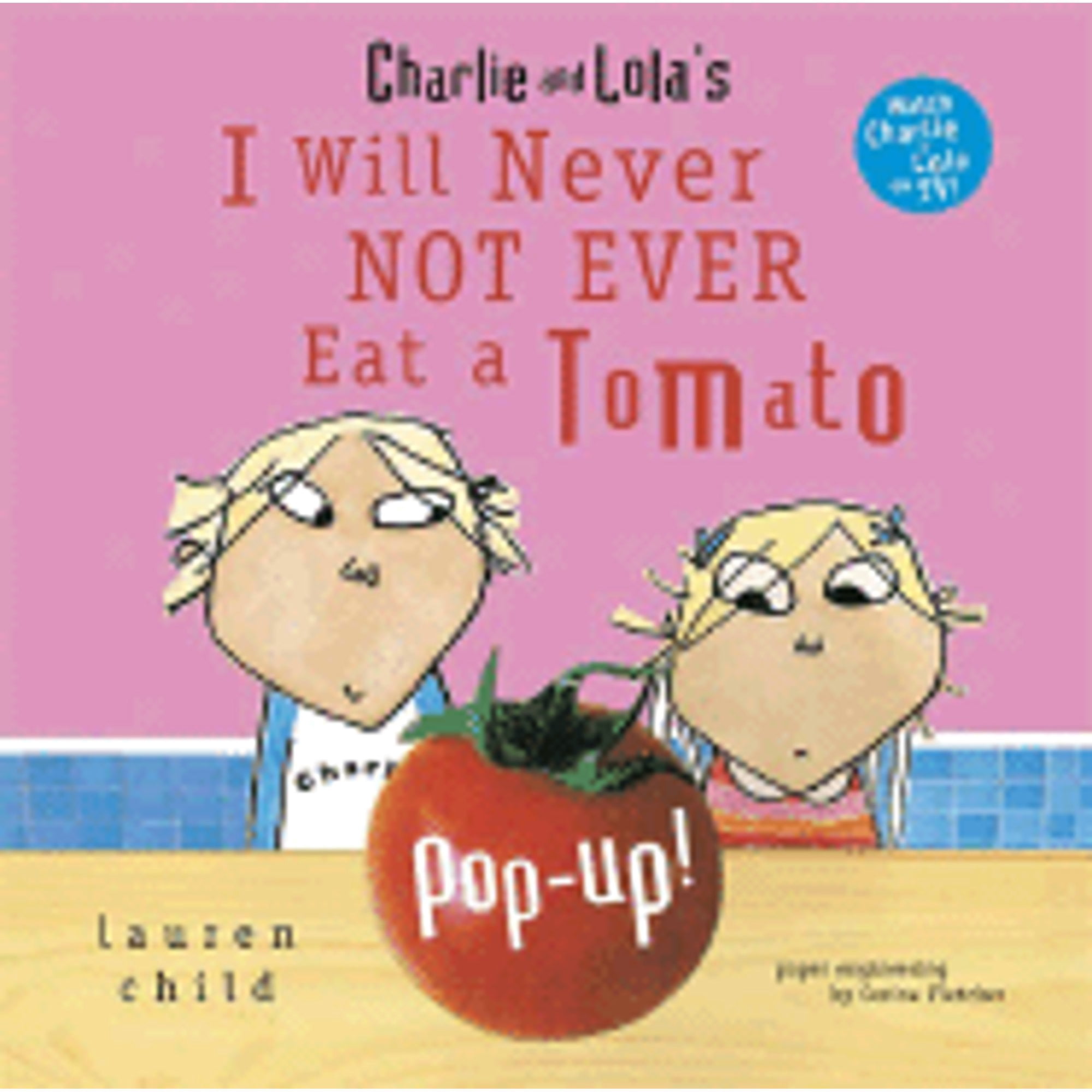 PreOwned I Will Never Not Ever Eat a Tomato PopUp