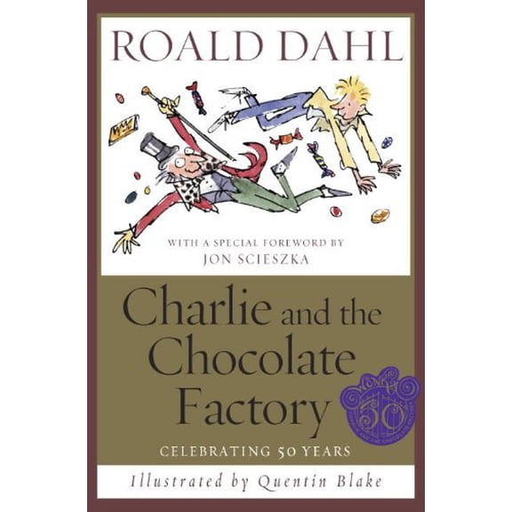 Charlie and the Chocolate Factory (Hardcover) by Roald Dahl