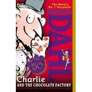 QUENTIN BLAKE; ROALD DAHL Charlie and the Chocolate Factory (Paperback)