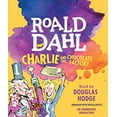 thumbnail image 1 of Pre-Owned Charlie and the Chocolate Factory (Audiobook) by Roald Dahl, Douglas Hodge, 1 of 1
