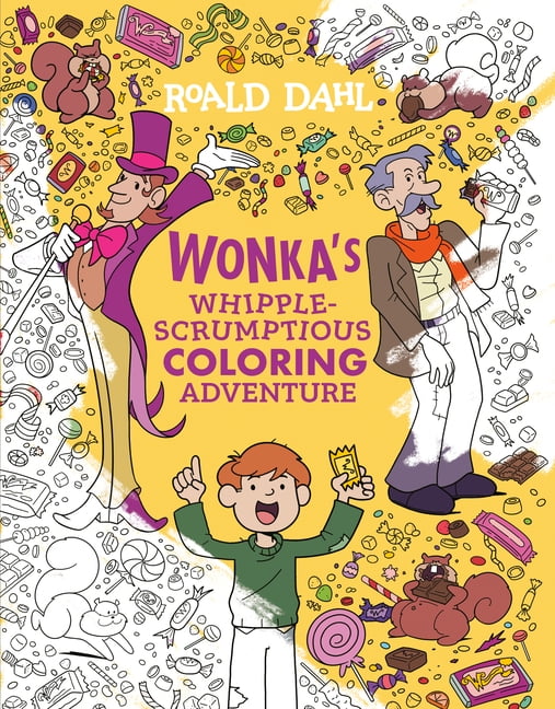 Wonka's Whipple-Scrumptious Coloring Adventure, (Paperback)