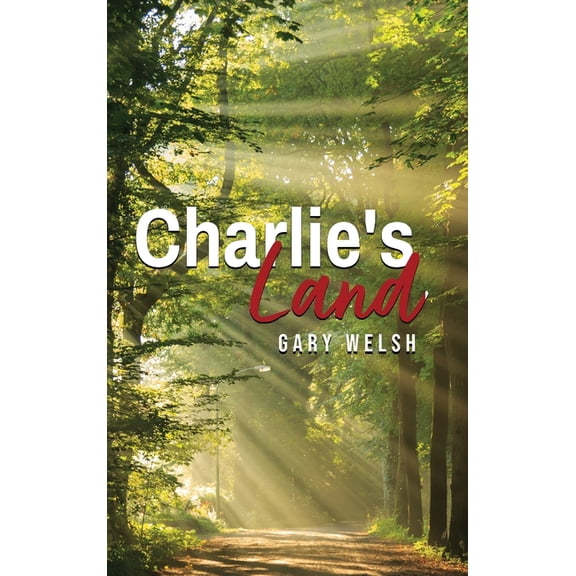 Charlie's Land, (Hardcover)