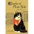 thumbnail image 1 of Charlie of Nob Hill, (Paperback), 1 of 1