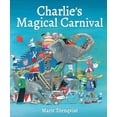 thumbnail image 1 of Pre-Owned Charlie's Magical Carnival (Paperback) 9781782504603, 1 of 1