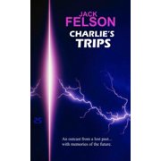 Charlies Trips, Paperback