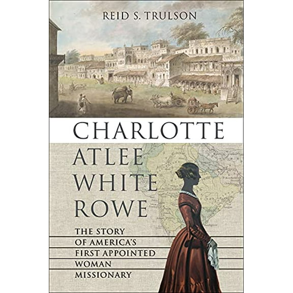Pre-Owned Charlotte Atlee White Rowe (Hardcover) 0881468037 9780881468038