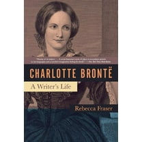 Charlotte Bronte: A Writer's Life, (Paperback)
