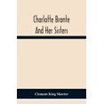 thumbnail image 1 of Charlotte Brontë And Her Sisters, (Paperback), 1 of 1