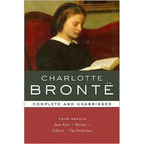 Pre-Owned Charlotte Bronte: Four Novels (Essential Writers Series), 9780760774007, 0760774005, Hardcover,