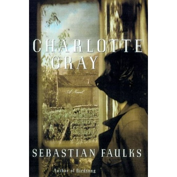 Pre-Owned Charlotte Gray (Hardcover) 037550169X 9780375501692