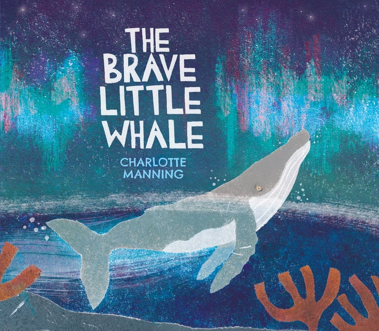 Brave Little Whale, (Hardcover)