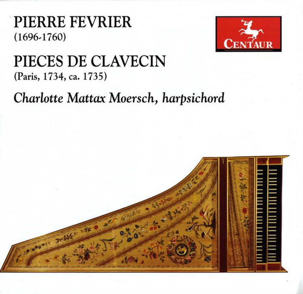 Charlotte Mattax Moersch - Pieces de Clavecin - Music & Performance - CD