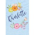 thumbnail image 1 of Charlotte: Personalized Name and Floral Design on Calm Sky Blue Pattern, Lined Paper Note Book For Girls To Draw, Sketch & Crayon Paperback, 1 of 1