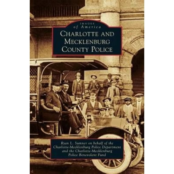 Charlotte and Mecklenburg County Police (Hardcover)