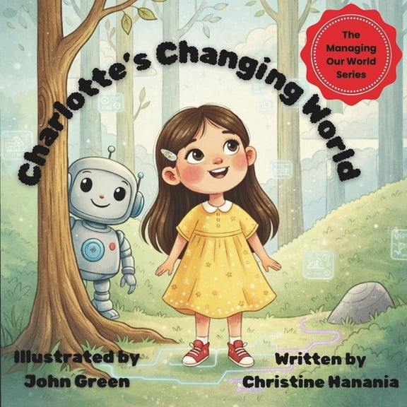 Managing Resources for Kids Charlotte's Changing World, (Paperback)