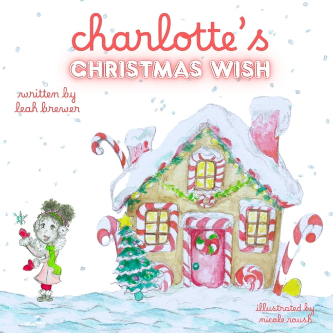 Charlotte's Christmas Wish, (Paperback)