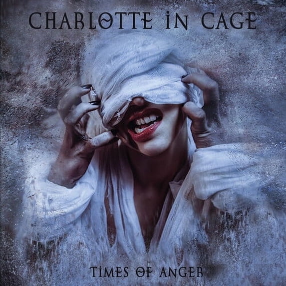 Charlotte in Cage - Times Of Anger - Music & Performance - CD