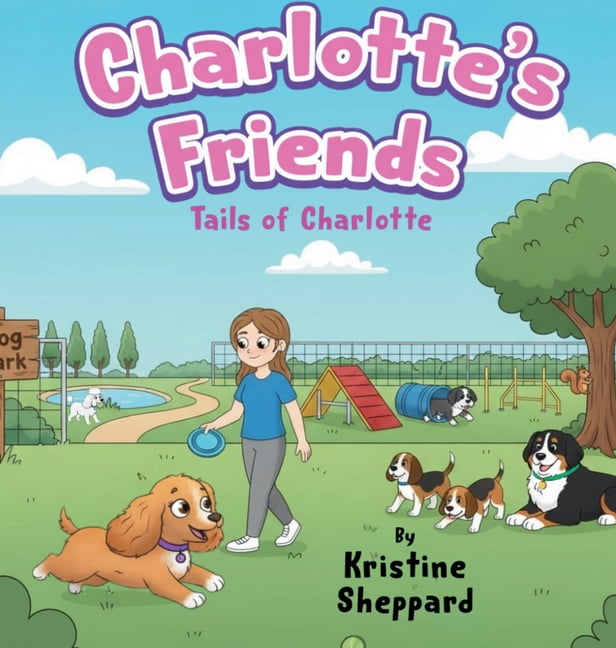 Charlotte's Friends, (Hardcover)