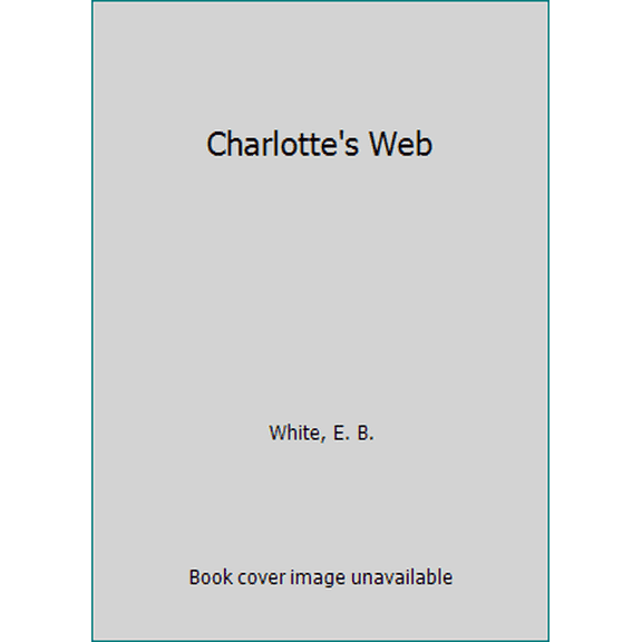 Pre-Owned Charlotte's Web (Paperback) 0545001889 9780545001885