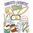 thumbnail image 1 of Pre-Owned Charlotte the Scientist Is Squished (Hardcover 9780544785830) by Camille Andros, 1 of 1