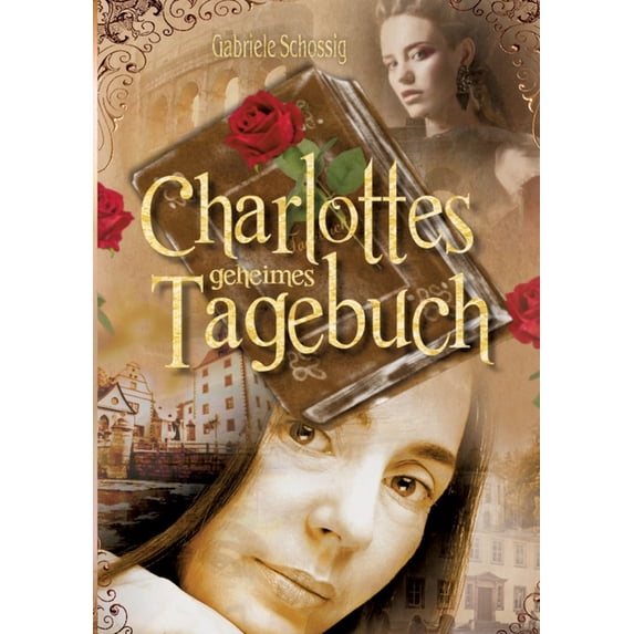 Charlottes geheimes Tagebuch, (Paperback)