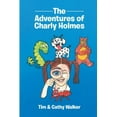 thumbnail image 1 of Charly Holmes The Adventures of Charly Holmes, Book 1, (Paperback), 1 of 1