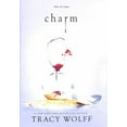 thumbnail image 1 of Pre-Owned Charm (Hardcover) by Tracy Wolff, 1 of 1
