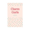 thumbnail image 1 of Charm Gurls, (Paperback), 1 of 1