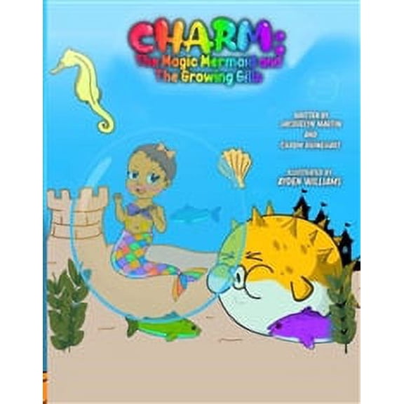Charm The Magic Mermaid & The Growing Gills