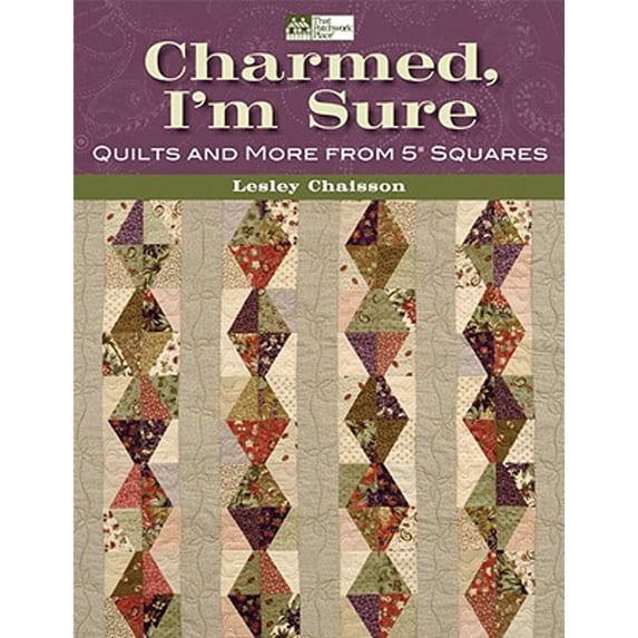 Pre-Owned Charmed, I'M Sure : Quilts and More from 5" Squares (Paperback) 9781564779014
