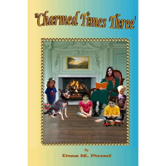 Charmed Times Three, (Paperback)
