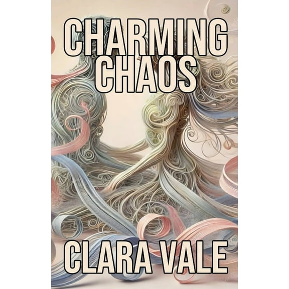 Charming Chaos, (Paperback)