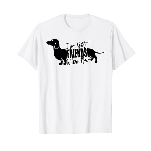 Charming Dachshund Graphic T-Shirt for Pet Lovers - Fun 'I've Got ...