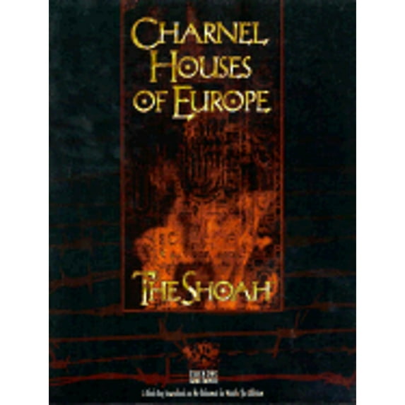 Pre-Owned Charnel Houses of Europe: The Shoah: For Wraith: The Oblivion (Paperback) by Robert Hatch, Richard E Dansky, Jonathan Blacke