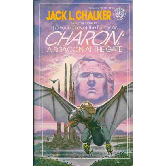Pre-Owned Charon: A Dragon at the Gate (The Four Lords of the Diamond, Vol. 3), 9780345293701, 0345293703, Paperback, Reissue edition