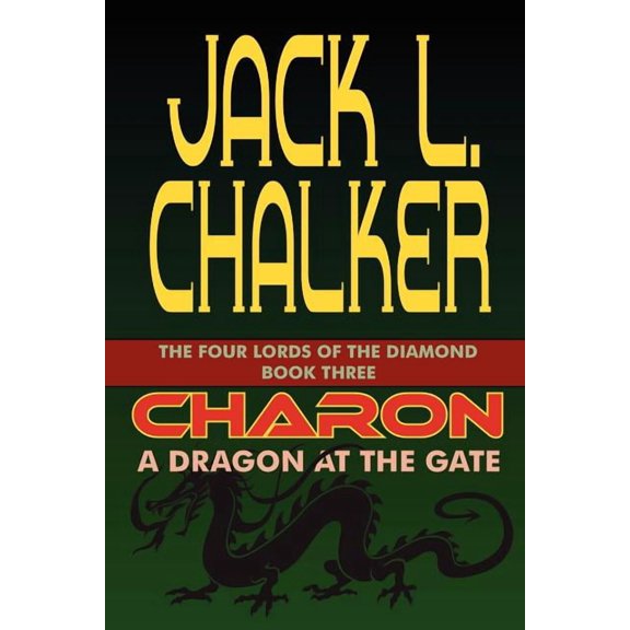 Charon: A Dragon at the Gate, (Paperback)